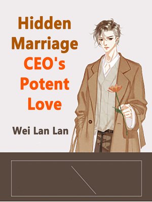 cover image of Hidden Marriage CEO's Potent Love